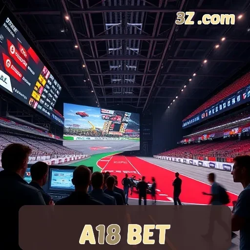 A18 BET: O Guia Completo para Ajuda e Suporte Eficaz